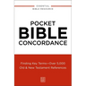 Pocket Bible Concordance: Finding Key Terms---Over 5,000 Old and New Testament References