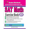 SAT Math Exercise Book: Student Workbook and Two Realistic SAT Math Tests
