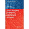 Artificial Intelligence Applications in Information and Communication Technologies