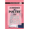 A Defence Of Poetry And Other Essays