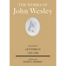The Works of John Wesley Volume 30: Letters VI (1782-1788)
