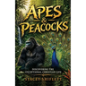 Apes & Peacocks