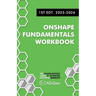 Onshape Fundamentals Workbook: Step-by-Step Projects, Essential Tools, and Real-World Skills to Master CAD with Onshape