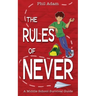 The Rules of Never: A Middle School Survival Guide