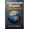 Global Health Disaster Management