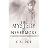 The Mystery of Nevermore