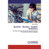 Spanish - Russian - English dictionary