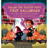 Salem the Teacup Pup's First Halloween: From the Cupboard to the Sidewalk-A Cozy Halloween Adventure!