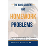 The ADHD Student and Homework Problems