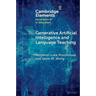 Generative Artificial Intelligence and Language Teaching