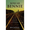 Boxcar Bennie: A Journey from the Barrio to a House of Prayer