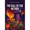 The Call of The Nether