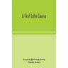 A First Latin Course