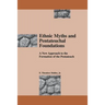 Ethnic Myths and Pentateuchal Foundations: A New Approach to the Formation of the Pentateuch