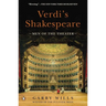 Verdi's Shakespeare: Men of the Theater