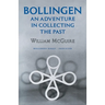 Bollingen: An Adventure in Collecting the Past - Updated Edition