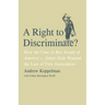 Right to Discriminate?: How the Case of Boy Scouts of America v. James Dale Warped the Law of Free Association
