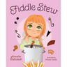 Fiddle Stew