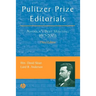 Pulitzer Prize Editorials: America's Best Writing, 1917 - 2003