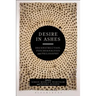 Desire in Ashes: Deconstruction, Psychoanalysis, Philosophy