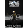Zen and the Art of Starship Maintenance and Other Stories