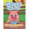 Simon the Pig: Stuck in the Mud