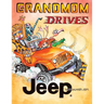 Grandmom Drives A Jeep
