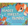 Almost Forest Famous