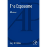 The Exposome: A Primer