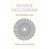 Shiva's Hologram: The Maheshwara Sutra