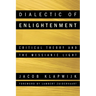 Dialectic of Enlightenment: Critical Theory and the Messianic Light