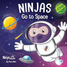 Ninjas Go to Space: A Rhyming Children's Book About Space Exploration