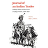 Journal of an Indian Trader: Anthony Glass and the Texas Trading Frountier, 1790-1810