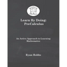 Learn By Doing: PreCalculus
