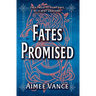 Fates Promised: A Viking Time Travel Fantasy Romance