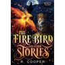 The Firebird and Other Stories