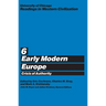 University of Chicago Readings in Western Civilization, Volume 6: Early Modern Europe: Crisis of Authority Volume 6