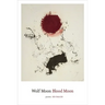 Wolf Moon Blood Moon: Poems