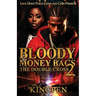 Bloody Money Bags 2