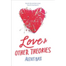 Love and Other Theories