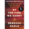 By the Fire We Carry: The Generations-Long Fight for Justice on Native Land