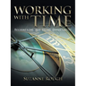 Working with Time: Recognising and Using Opportunity
