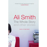 The Whole Story and Other Stories
