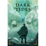 Dark Tides