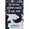 The Historic Accomplishment of Karl Marx
