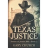 Texas Justice: Seeker of Justice 1881 Book 2