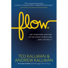 Flow: Get Everyone Moving in the Right Direction...and Loving It