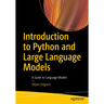 Introduction to Python and Large Language Models: A Guide to Language Models