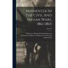 Minnesota In The Civil And Indian Wars, 1861-1865; Volume 2