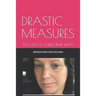 Drastic Measures: The Case of Christopher Watts